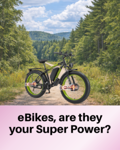 ebikes, are they your super power